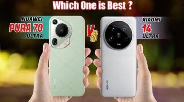 مقارنة بين هاتف Xiaomi 14 Ultra  وهاتفHuawei Pura 70 Ultra