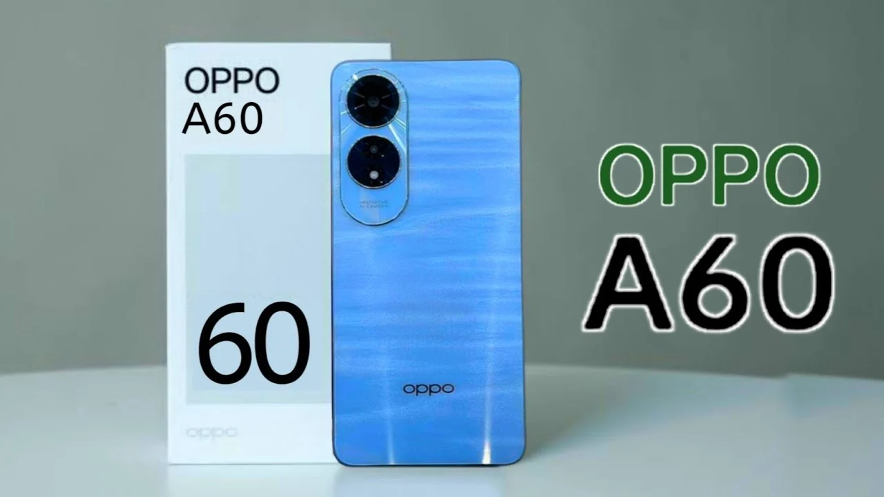 سعر ومواصفات Oppo A60 أقوى هاتف في الفئة الاقتصادية 2025 إمكانات قوية بسعر خيالي